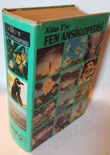 A'dan Z'ye Fen ve Doğa Bilimleri Ansiklopedisi -        1983