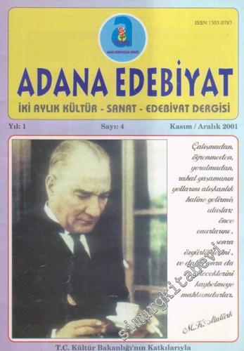 Adana Edebiyat İki Aylık Kültür - Sanat Edebiyat Dergisi - Sayı:4    1  Kasım - Aralık
