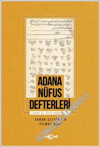 Adana Nüfus Defterleri : 3698 ve 4229 Numaralı Defterler -        2022