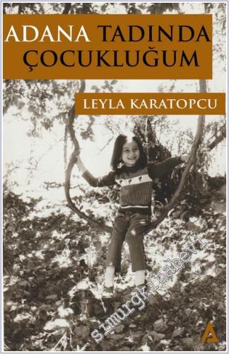 Adana Tadında Çocukluğum -        2025