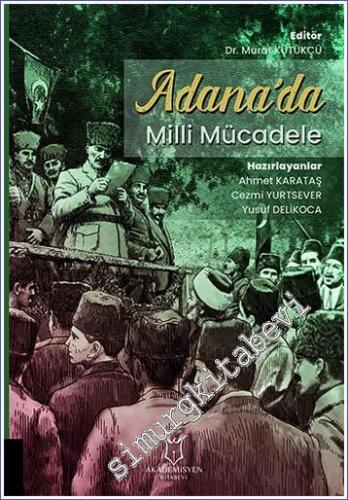 Adana'da Milli Mücadele -        2022