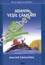 Adanın Yeşil Çamları -