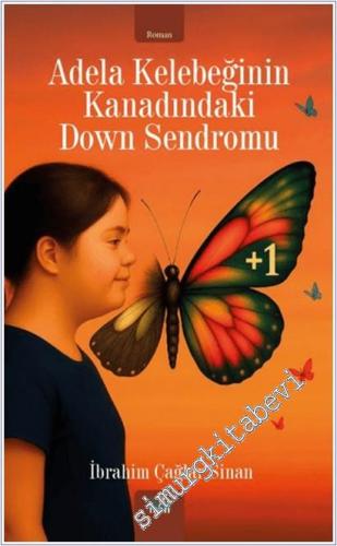 Adela Kelebeğinin Kanadındaki Down Sendromu -        2025