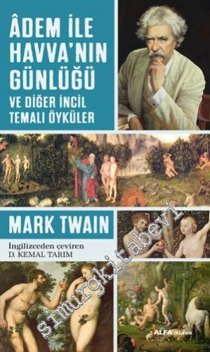 Adem ile Havva'nın Günlüğü Ve Diğer İncil Temalı Öyküler