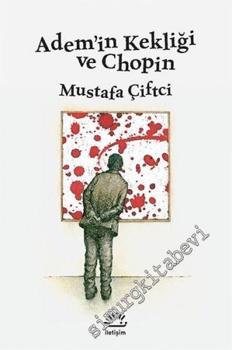 Adem'in Kekliği ve Chopin -