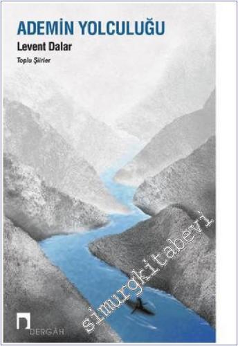 Ademin Yolculuğu - Toplu Şiirler -        2021