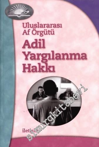 Adil Yargılanma Hakkı: Uluslararası Af Örgütü -        2000