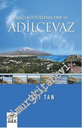 Adilcevaz: Farklı Kültürlerin Ebrusu -