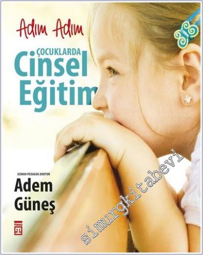 Adım Adım Çocuklarda Cinsel Eğitim -        2025