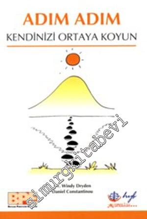 Adım Adım Kendinizi Ortaya Koyun -