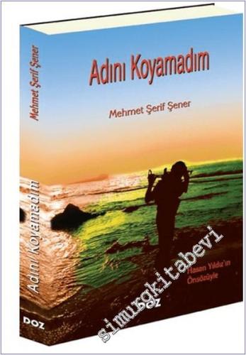 Adını Koyamadım -        2007