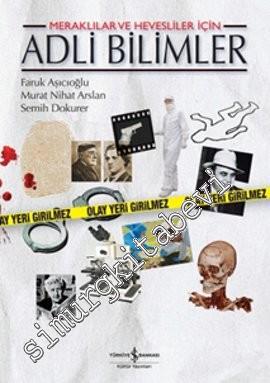Adli Bilimler: Meraklılar ve Hevesliler İçin -