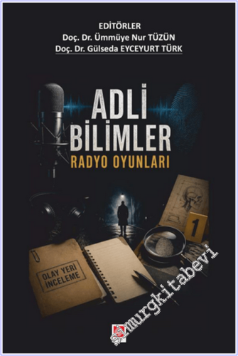 Adli Bilimler - Radyo Oyunları -