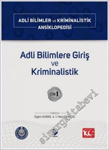 Adli Bilimlere Giriş ve Kriminalistik - Cilt 1 : Adli Bilimler ve Kriminalistik Ansiklopedisi -        2025