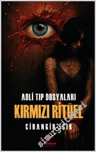 Adli Tıp Dosyaları - Kırmızı Ritüel -        2025