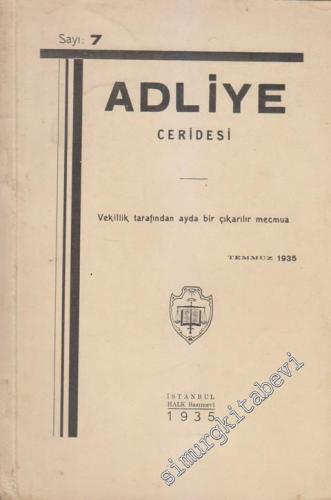 Adliye Ceridesi - Sayı: 7      Temmuz 1935