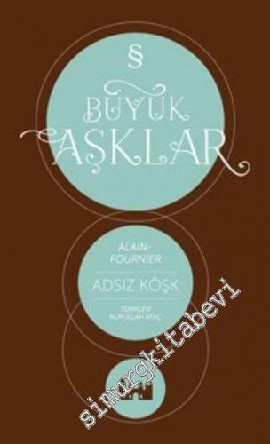 Adsız Köşk - Büyük Aşklar -
