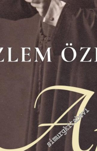 Afet : Atatürk'ün Manevi Kızı Prof. Dr. Afet İnan'ın Yaşamöyküsü -        2021