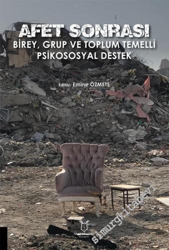 Afet Sonrası Birey Grup ve Toplum Temelli Psikososyal Destek -        2023