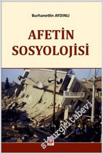 Afetin Sosyolojisi -        2025