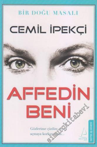 Affedin Beni: Bir Doğu Masalı -