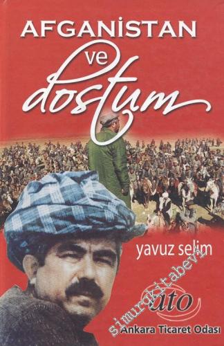 Afganistan ve Dostum -