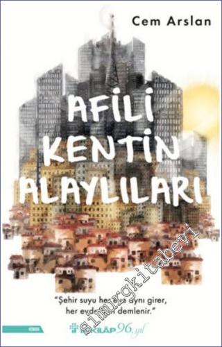 Afili Kentin Alaylıları -        2022