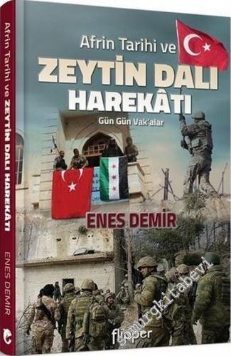 Afrin Tarihi ve Zeytin Dalı Harekatı Gün Gün Vakalar -