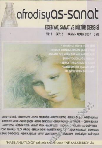 Afrodisyas - Sanat: Edebiyat ve Kültür Dergisi  - Sayı: 6   1  1  Kasım - Aralık