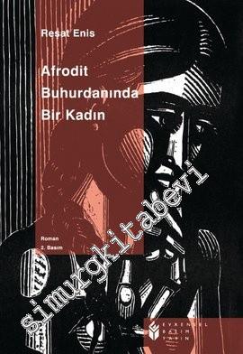 Afrodit Buhurdanında Bir Kadın -