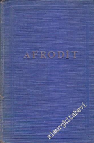 Afrodit: Eski Örf ve Adetler
