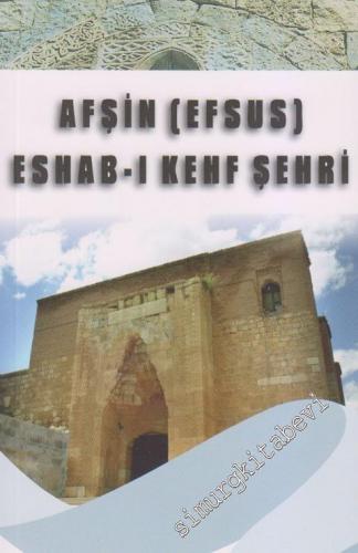Afşin (Efsus): Eshab - ı Kehf Şehri -        2012