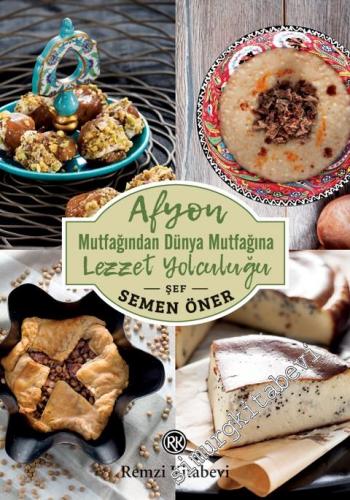 Afyon Mutfağından Dünya Mutfağına Lezzet Yolculuğu -