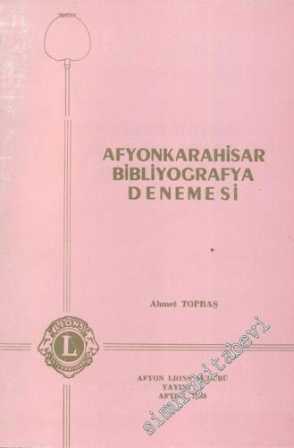 Afyonkarahisar Bibliyografya Denemesi -        1988