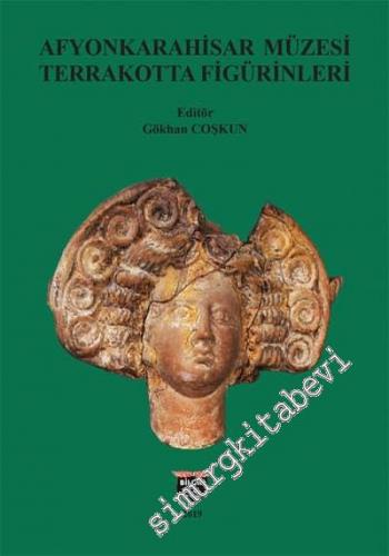 Afyonkarahisar Müzesi Terrakotta Figürinleri -        2019