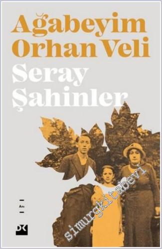 Ağabeyim Orhan Veli  -        2021
