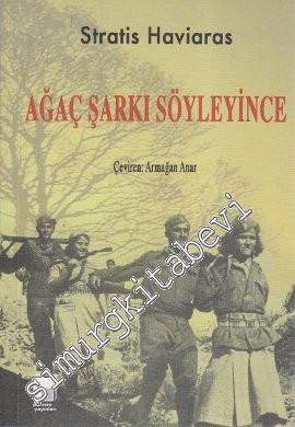 Ağaç Şarkı Söyleyince -