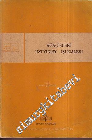 Ağaçişleri Üstyüzey İşlemleri -