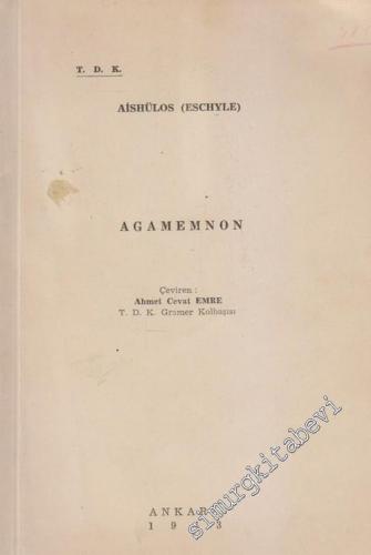 Agamemnon - Çevirenden - İMZALI -        1943