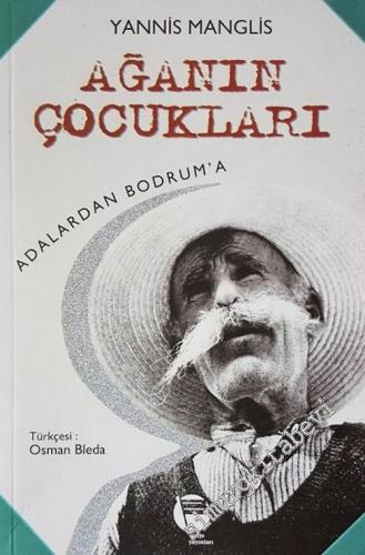 Ağanın Çocukları: Adalardan Bodruma -        1998