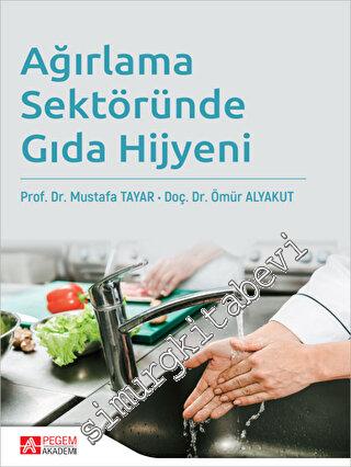 Ağırlama Sektöründe Gıda Hijyeni -        2023