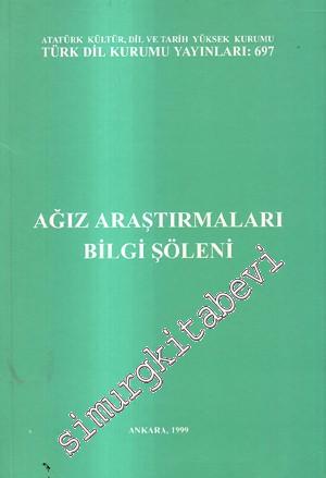Ağız Araştırmaları Bilgi Şöleni -        1999