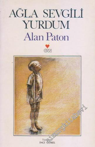 Ağla Sevgili Yurdum -