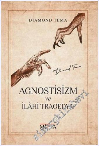 Agnostisizm ve İlahi Tragedya -        2022