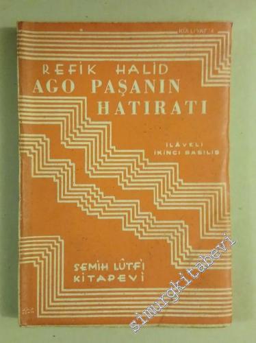 Ago Paşanın Hatıratı -        1939