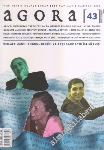 Agora Yeni Binyıl Kültür Sanat Edebiyat Dergisi - Dosya: Mehmet Uzun, 