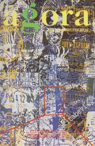 Agora Yeni Binyıl Kültür Sanat Edebiyat Dergisi  - Sayı: 13       Ocak