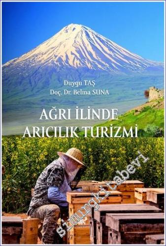 Ağrı İlinde Arıcılık Turizmi -        2024