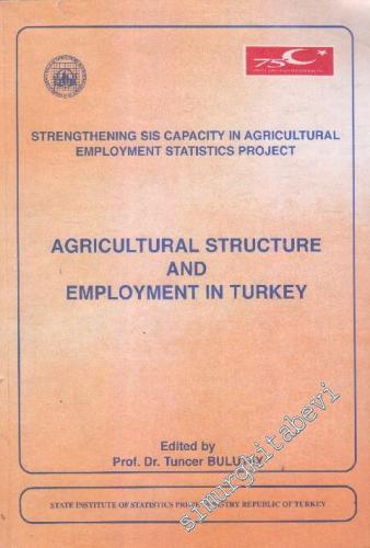 Agricultural Structure And Employment in Turkey -        1998
