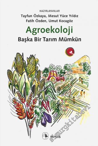 Agroekoloji Başka Bir Tarım Mümkün -        2021